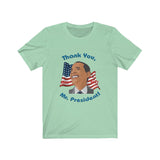 Model wearing "Thank You, Mr. President" Eyes Left Smile Barack Obama T-Shirt in Mint
