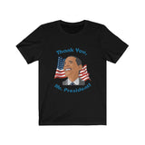 Model wearing "Thank You, Mr. President" Eyes Left Smile Barack Obama T-Shirt in Black