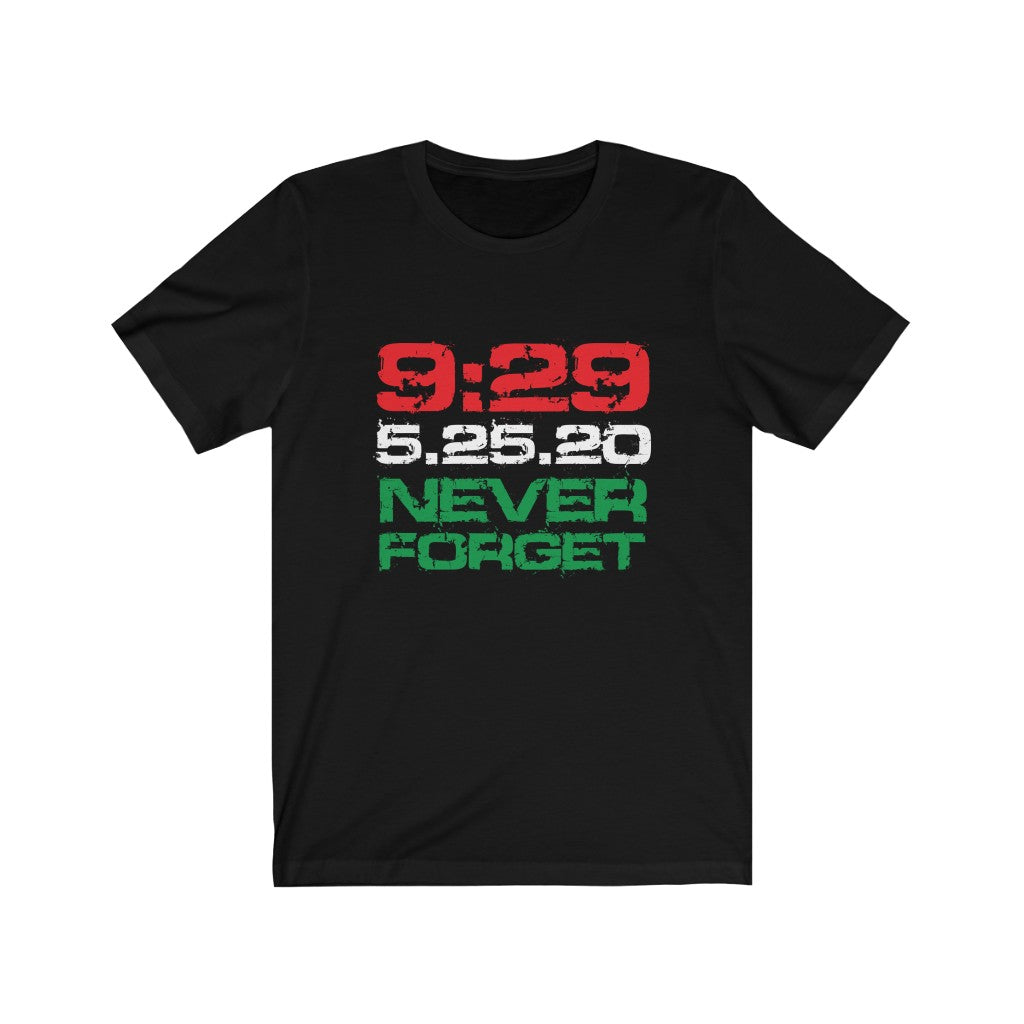 George Floyd 9 Minutes 29 Seconds T-Shirt